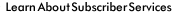 Learn About Subscriber Services