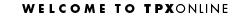 Welcome to TPX.