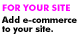 Add e-commerce to your site